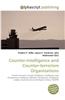 Counter-Intelligence and Counter-Terrorism Organizations