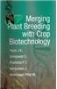 Merging Plant Breeding with Crop Biotechnology