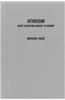 Atheism: What Everyone Needs to Know(r)