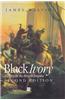 Black Ivory: Slavery in the British Empire