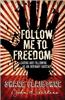 Follow Me to Freedom