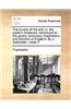 The source of the evil: or, the system displayed. Addressed to the gentry, yeomanry, freeholders, and electors of England. By a freeholder. Letter II.