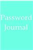 Password Journal: My Internet Password Keeper