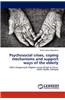Psychosocial Crises, Coping Mechanisms and Support Ways of the Elderly
