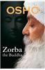 Zorba the Buddha