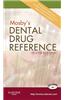 Mosby's Dental Drug Reference