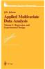 Applied Multivariate Data Analysis: Regression and Experimental Design