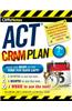 Cliffsnotes ACT Cram Plan, 3rd Edition