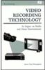 Video Recording Technology