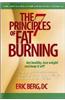 The 7 Principles of Fat Burning: Get Healthy, Lose Weight and Keep It Off!