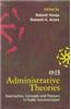 Administrative Theories: Approaches, Concepts and Thinkers in Public Administration