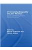 Overcoming Inequality in Latin America