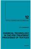 Chemical Technology in the Pre-Treatment Processes of Textiles