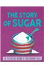 The Story of Food: Sugar