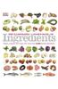 The Illustrated Cook's Book of Ingredients