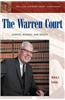 The Warren Court: Justices, Rulings, and Legacy
