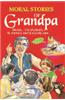 Moral Stories of Grandpa (20x30x16)