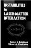 Instabilities in Laser-Matter Interaction