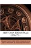 Historia Universal: (506 P.)...