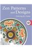 Zen Patterns and Designs: Coloring for Artists
