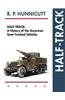 Half-Track: A History of American Semi-Tracked Vehicles