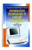 Information Technology In Library Management
