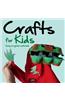 Crafts for Kids Using Recycled Materials