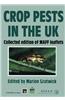 Crop Pests in the UK: Collected Edition of Maff Leaflets