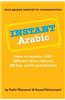 Instant Arabic: How to Express 1,000 Different Ideas with Just 100 Key Words and Phrases!