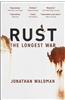 Rust: The Longest War