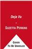 Deja Vu