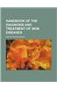 Handbook of the Diagnosis and Treatment of Skin Diseases