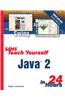 Sams Teach Yourself Java 2 in 24 Hours