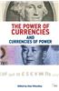 The Power of Currencies and Currencies of Power