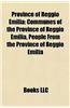 Province of Reggio Emilia: Communes of the Province of Reggio Emilia, People from the Province of Reggio Emilia