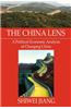 China Lens a Political-Economic Analysis of Changing China