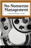 No-Nonsense Management: a General Manager's Primer