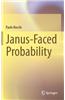 Janus-Faced Probability