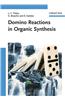Domino Reactions in Organic Synthesis
