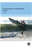 Fuel Savings for Small Fishing Vessels: A Manual