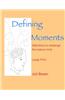 Defining Moments: Definitions to Challenge the Mature Mind