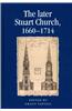 Later Stuart Church, 1660-1714
