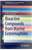 Bioactive Compounds from Marine Extremophiles