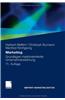 Marketing: Grundlagen Marktorientierter Unternehmensfuhrung. Konzepte - Instrumente - Praxisbeispiele
