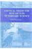 Critical Needs for Research in Veterinary Science