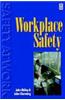 Workplace Safety: For Occupational Health and Safety
