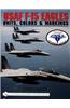 USAF F-15 Eagles: Units, Colors & Markings