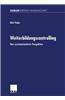 Weiterbildungscontrolling: Eine Systemorientierte Perspektive