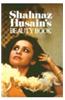 Shahnaz Husain's Beauty Book