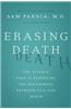 Erasing Death: The Science That Is Rewriting the Boundaries Between Life and Death